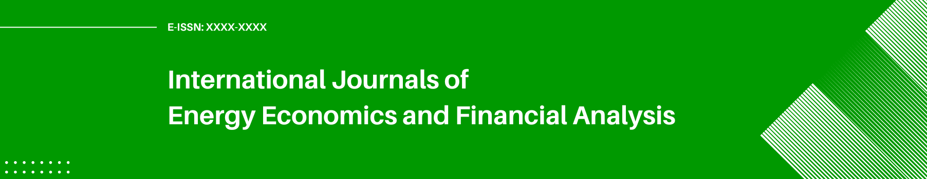 International Journals of Energy Economics and Financial Analysis